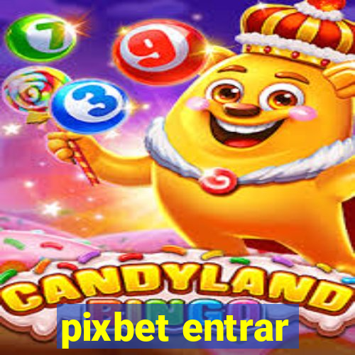 pixbet entrar